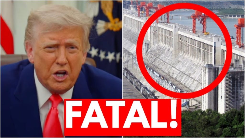 Trump’s UNSTOPPABLE China War Plan: Three Gorges Dam