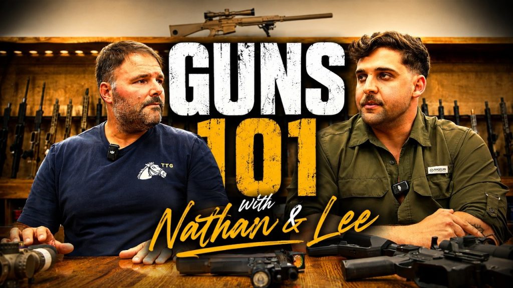 Guns 101 with Nathan and Lee