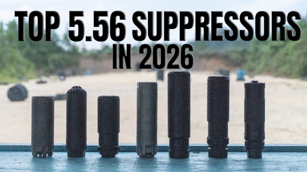 Top 5.56 Suppressors of 2026